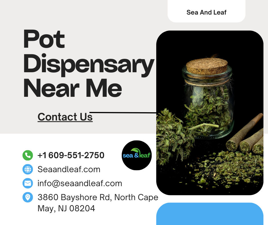 Pot Dispensary Near Me